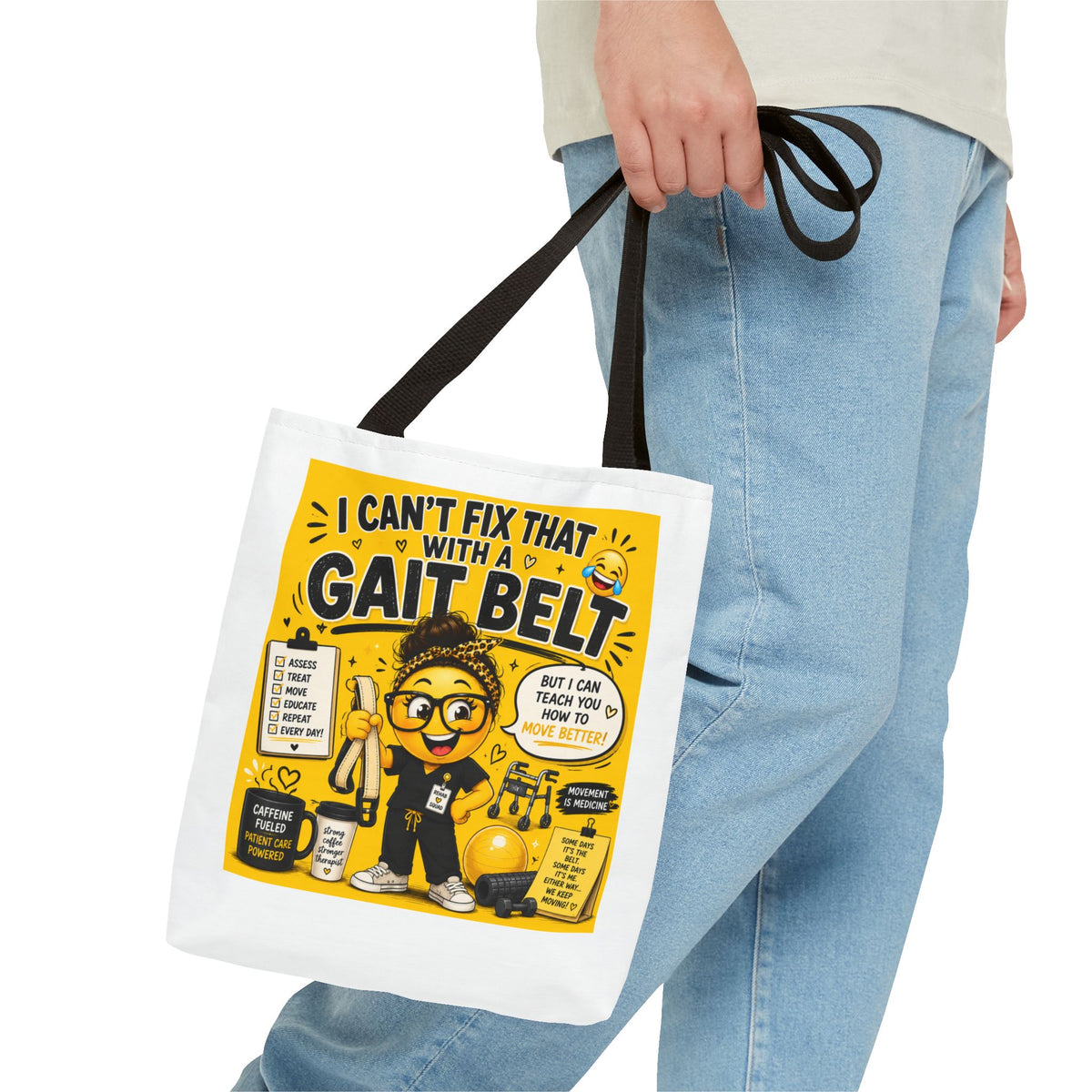 I Can't Fix that with a Gait Belt-Emoji Tote Bag