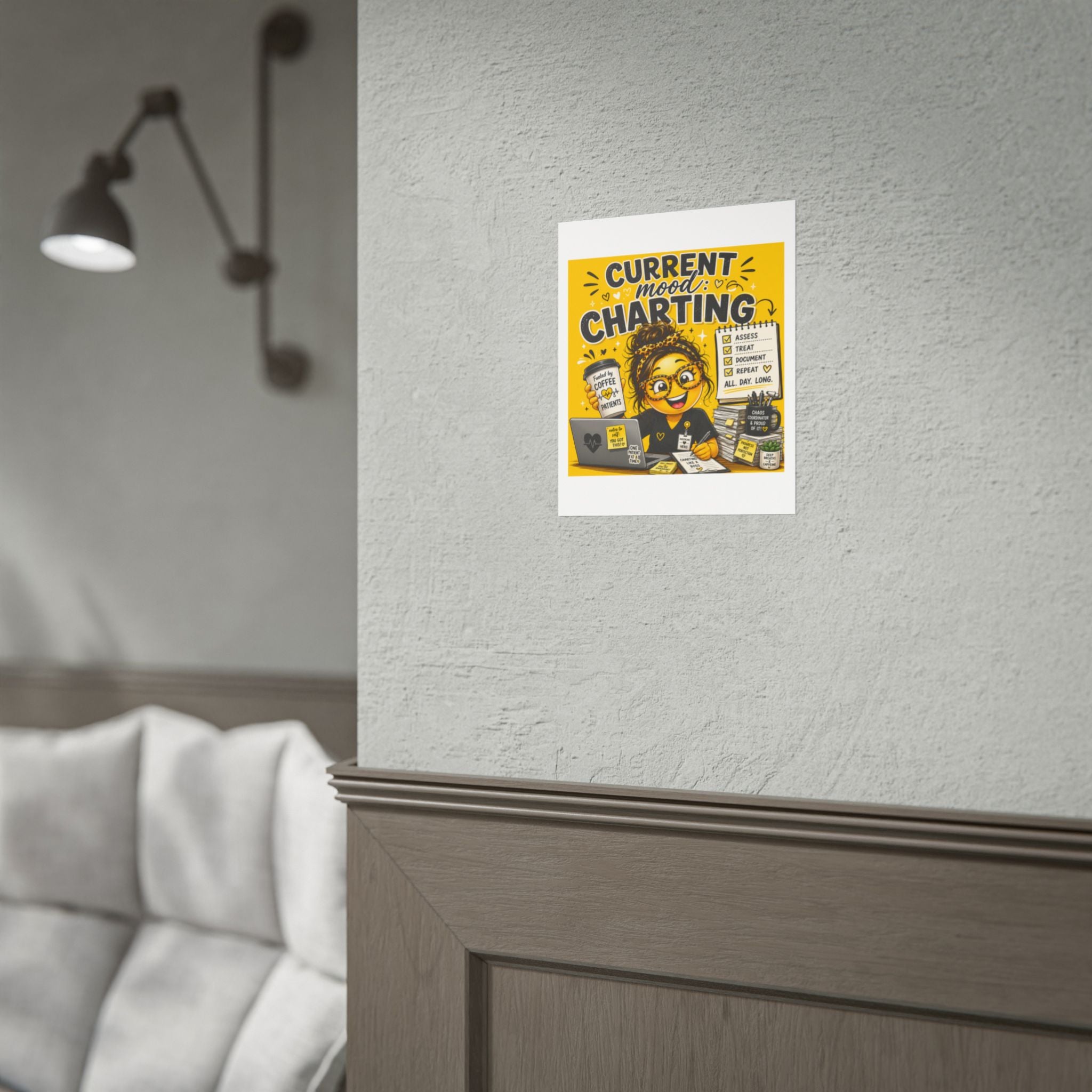 Charting Poster — "Current Mood: Charting" Cute Nurse/Clinician Wall Art