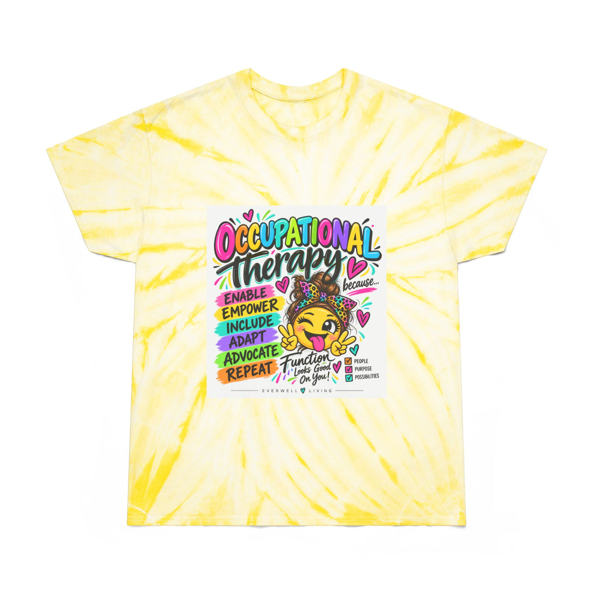 Occupational Therapy Tie-Dye Tee — Empower, Include & Advocate Cyclone Design