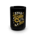 Still Twistin' After All These Years Coffee Mug