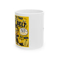 “I Can Fix That With A Belt”  Emoji-White Coffee Cup