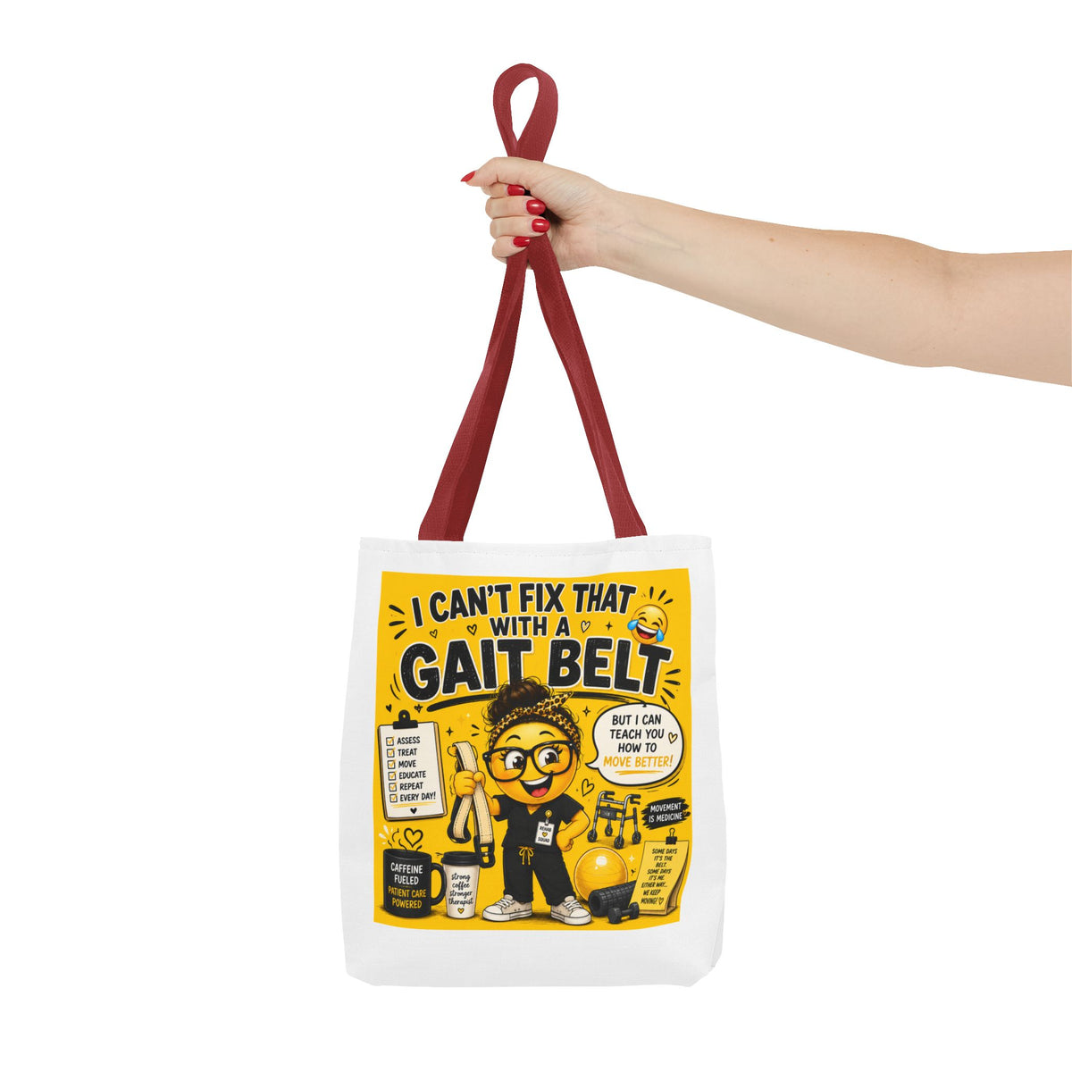 I Can't Fix that with a Gait Belt-Emoji Tote Bag