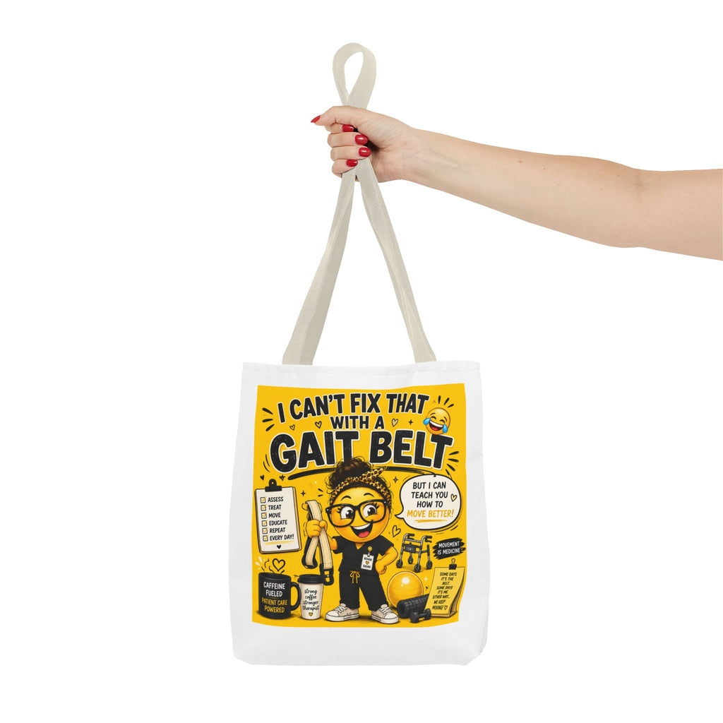 I Can't Fix that with a Gait Belt-Emoji Tote Bag