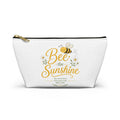 Bee the Sunshine Accessory Pouch — Zippered T-Bottom Cosmetic Bag