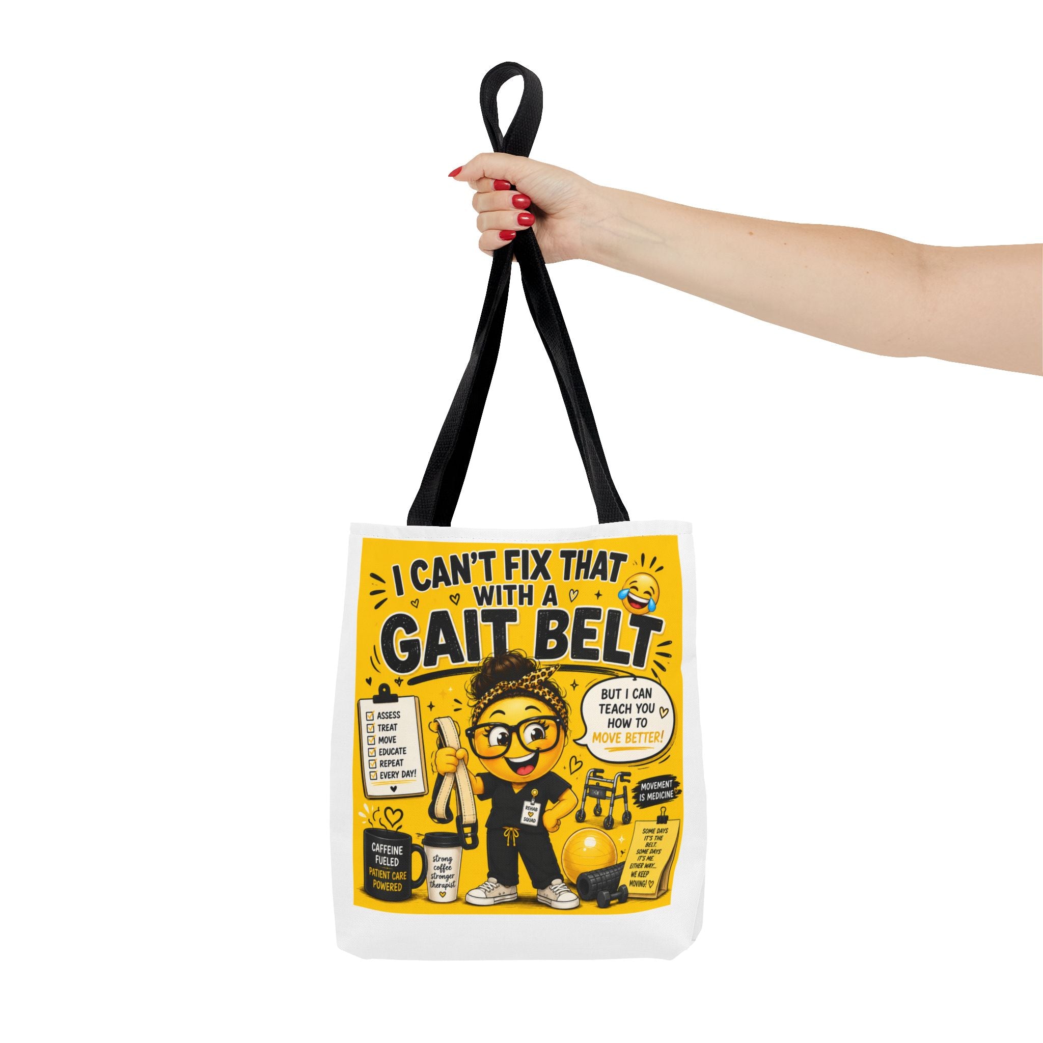 I Can't Fix that with a Gait Belt-Emoji Tote Bag