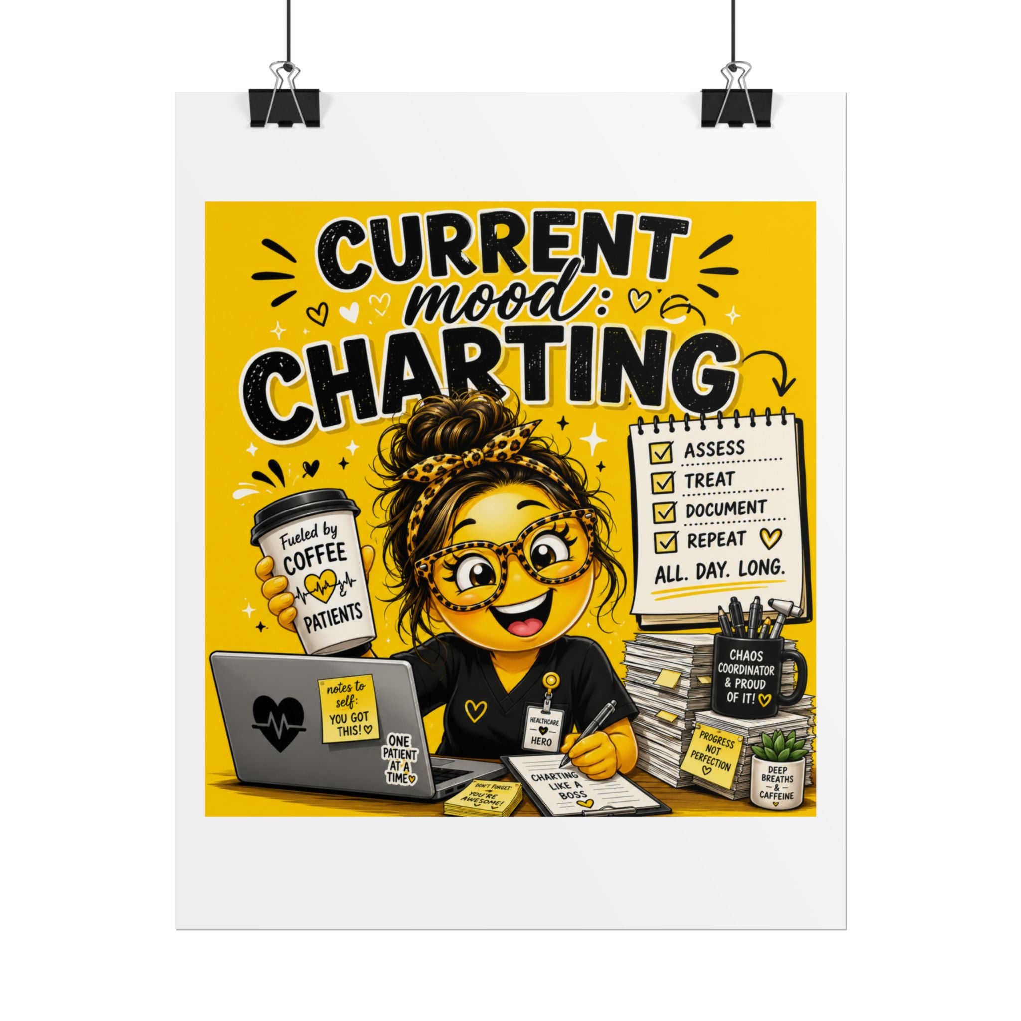 Charting Poster — "Current Mood: Charting" Cute Nurse/Clinician Wall Art