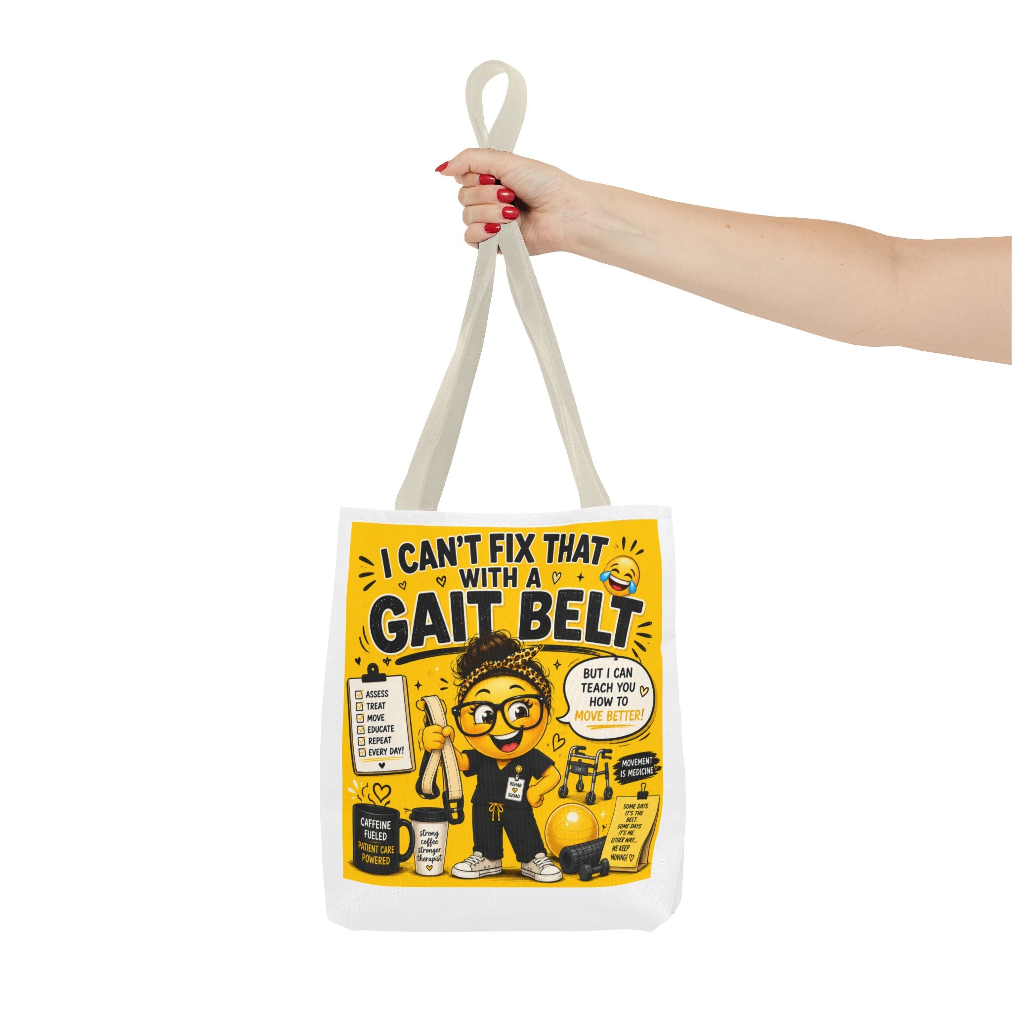I Can't Fix that with a Gait Belt-Emoji Tote Bag