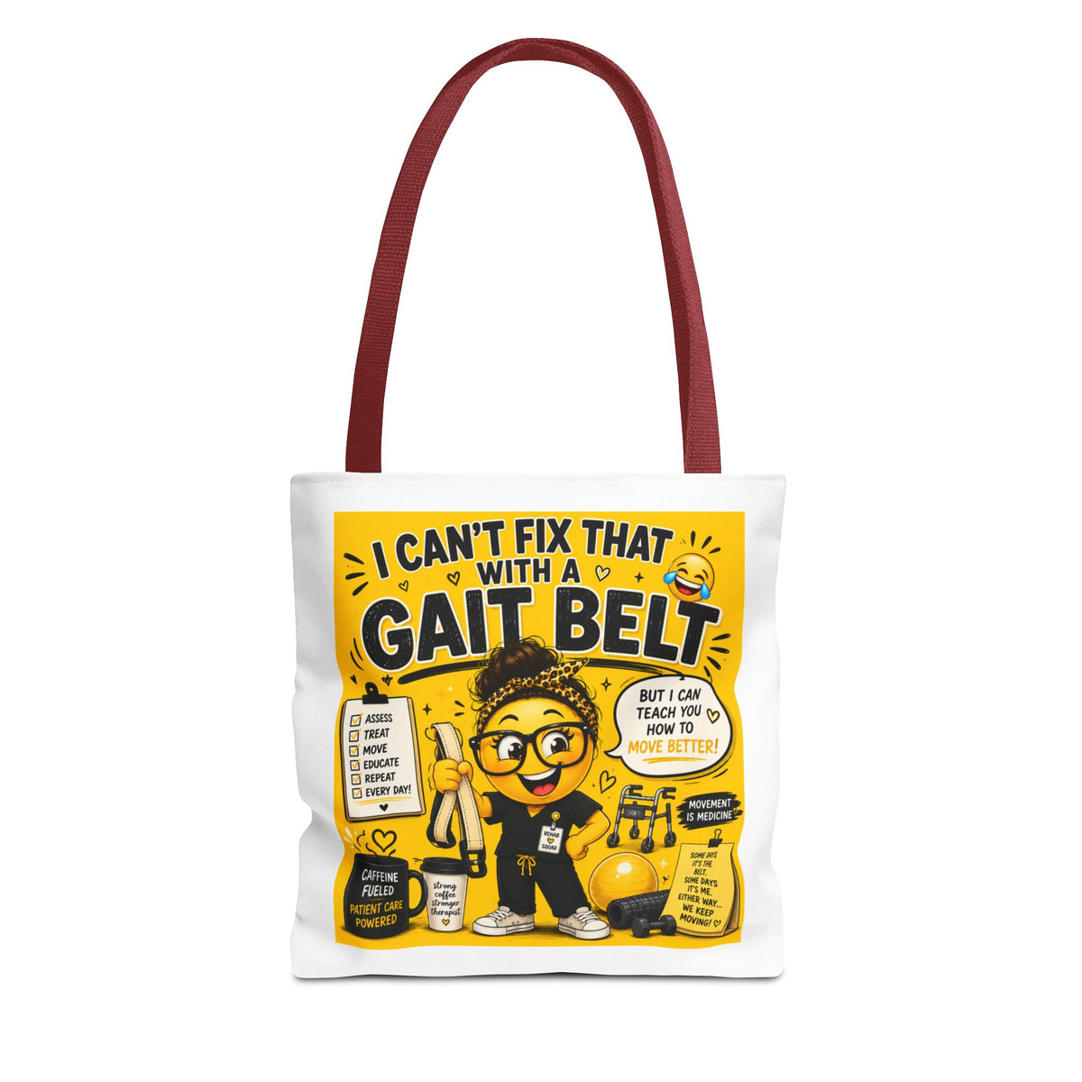I Can't Fix that with a Gait Belt-Emoji Tote Bag