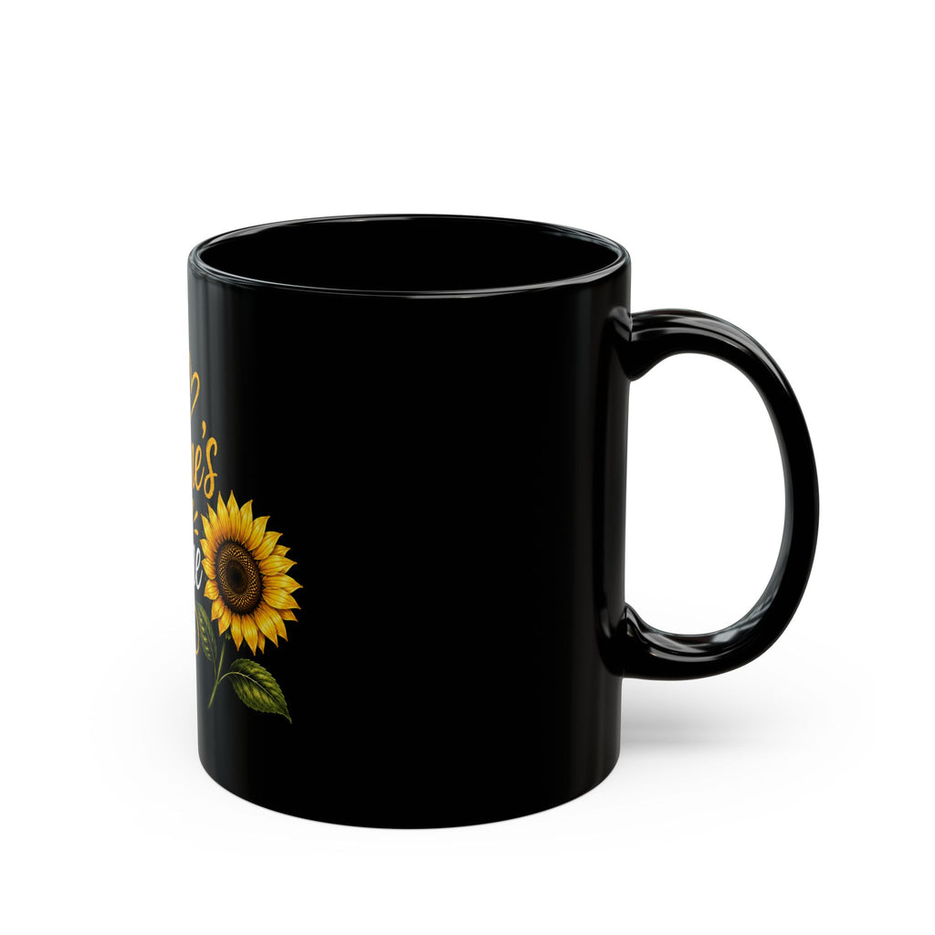 Be Someone's Sunshine Sunflower Coffee Mug — Inspirational Black Ceramic Mug (11oz & 15oz)