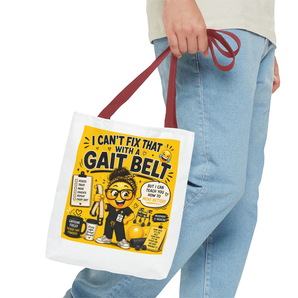 I Can't Fix that with a Gait Belt-Emoji Tote Bag