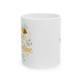 Bee Sunshine Ceramic Mug — Cute Floral "Bee the Sunshine" Coffee Cup (11oz/15oz)
