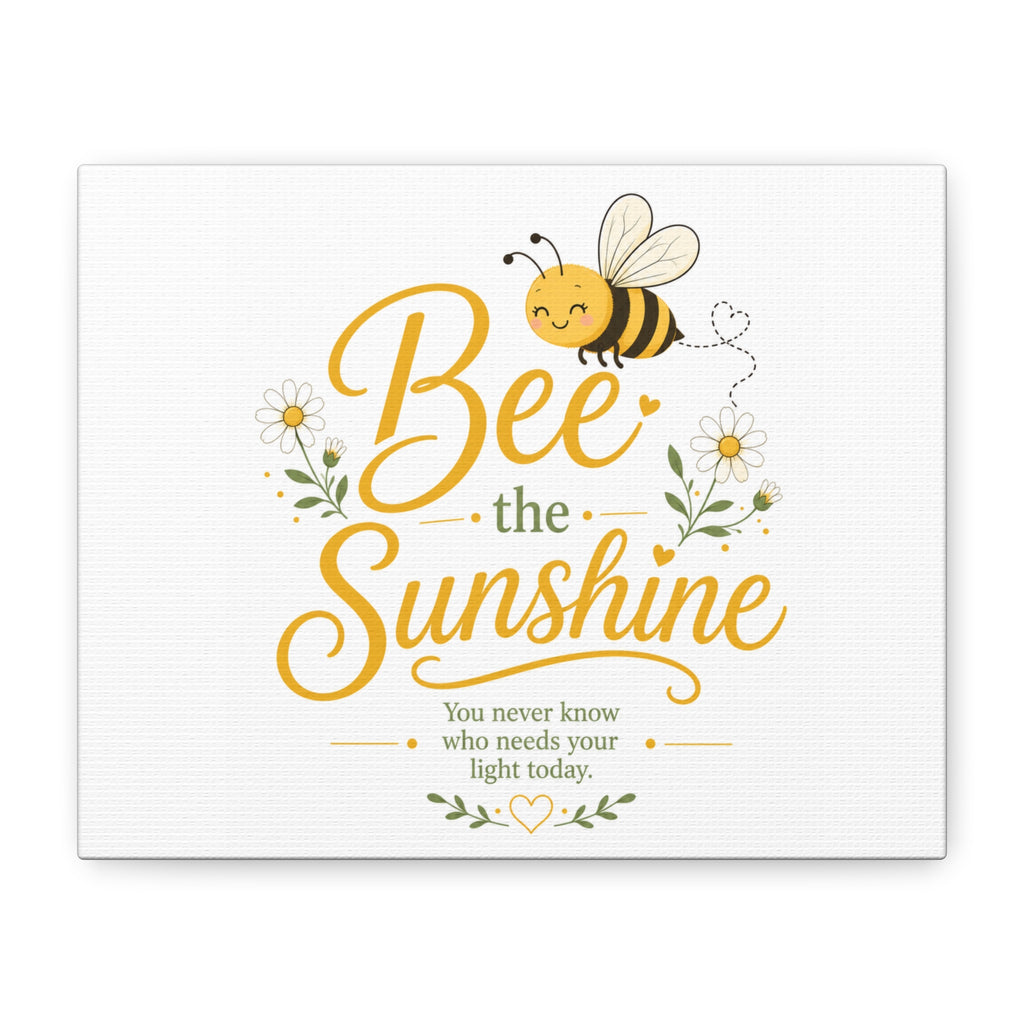 Bee the Sunshine Matte Canvas Wall Art — Inspirational Bee Quote Print