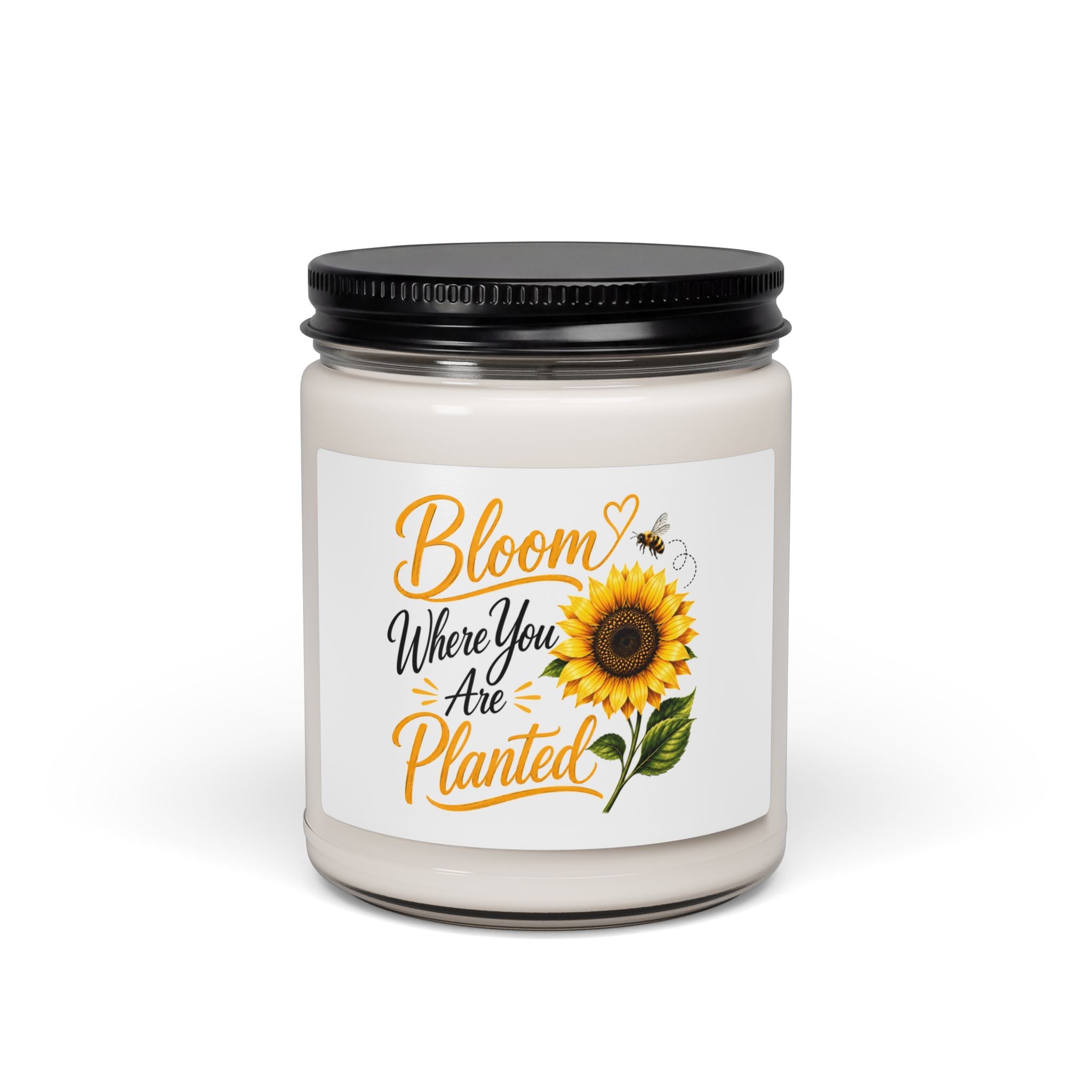Bloom Where You Are Planted - Sunflower Scented Soy Candle (9oz)