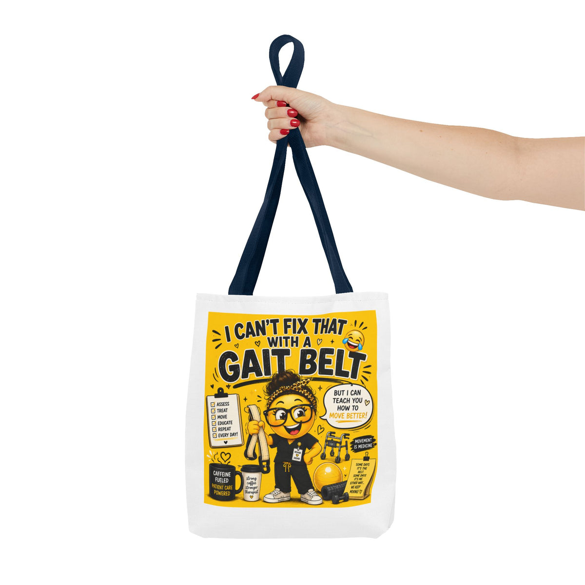 I Can't Fix that with a Gait Belt-Emoji Tote Bag