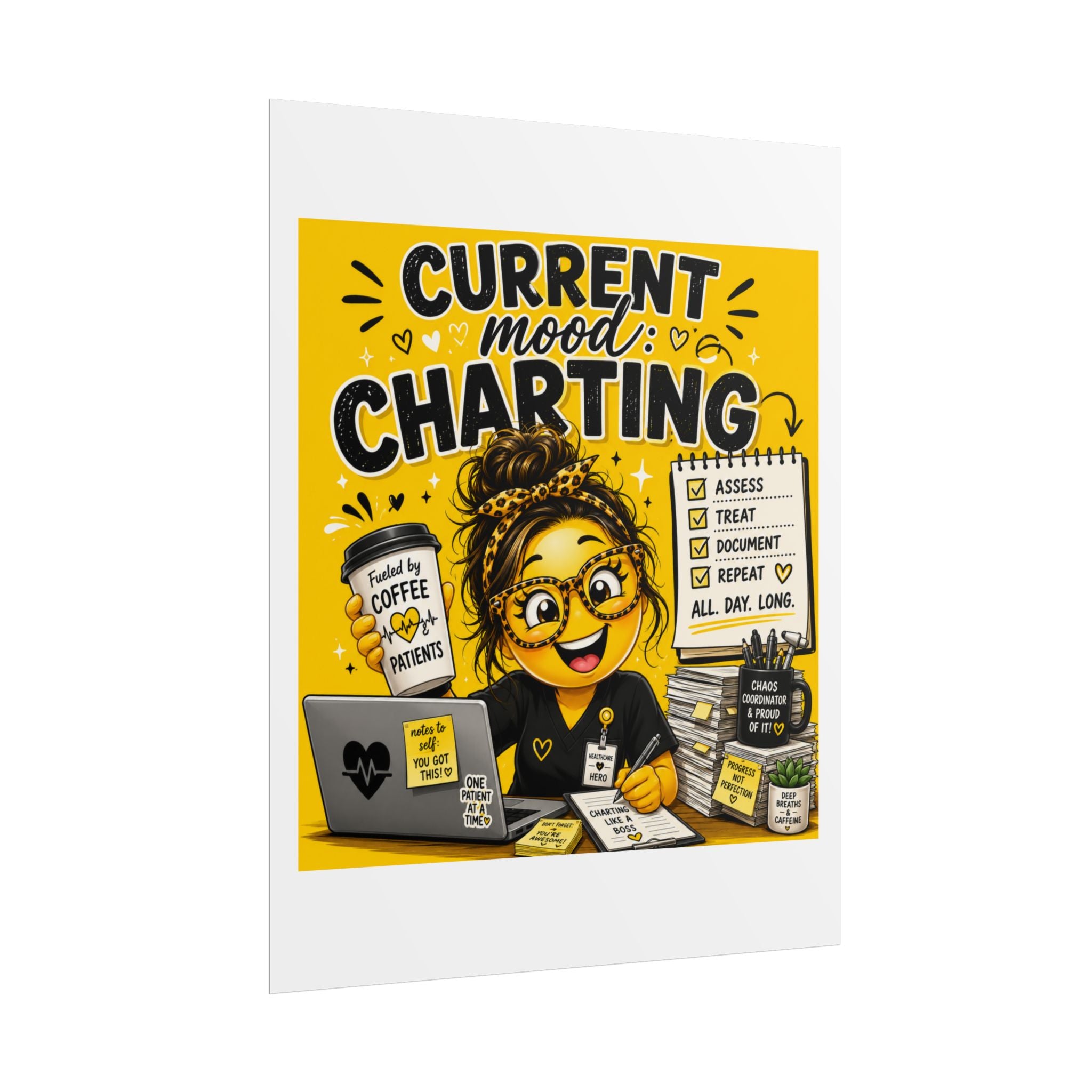 Charting Poster — "Current Mood: Charting" Cute Nurse/Clinician Wall Art