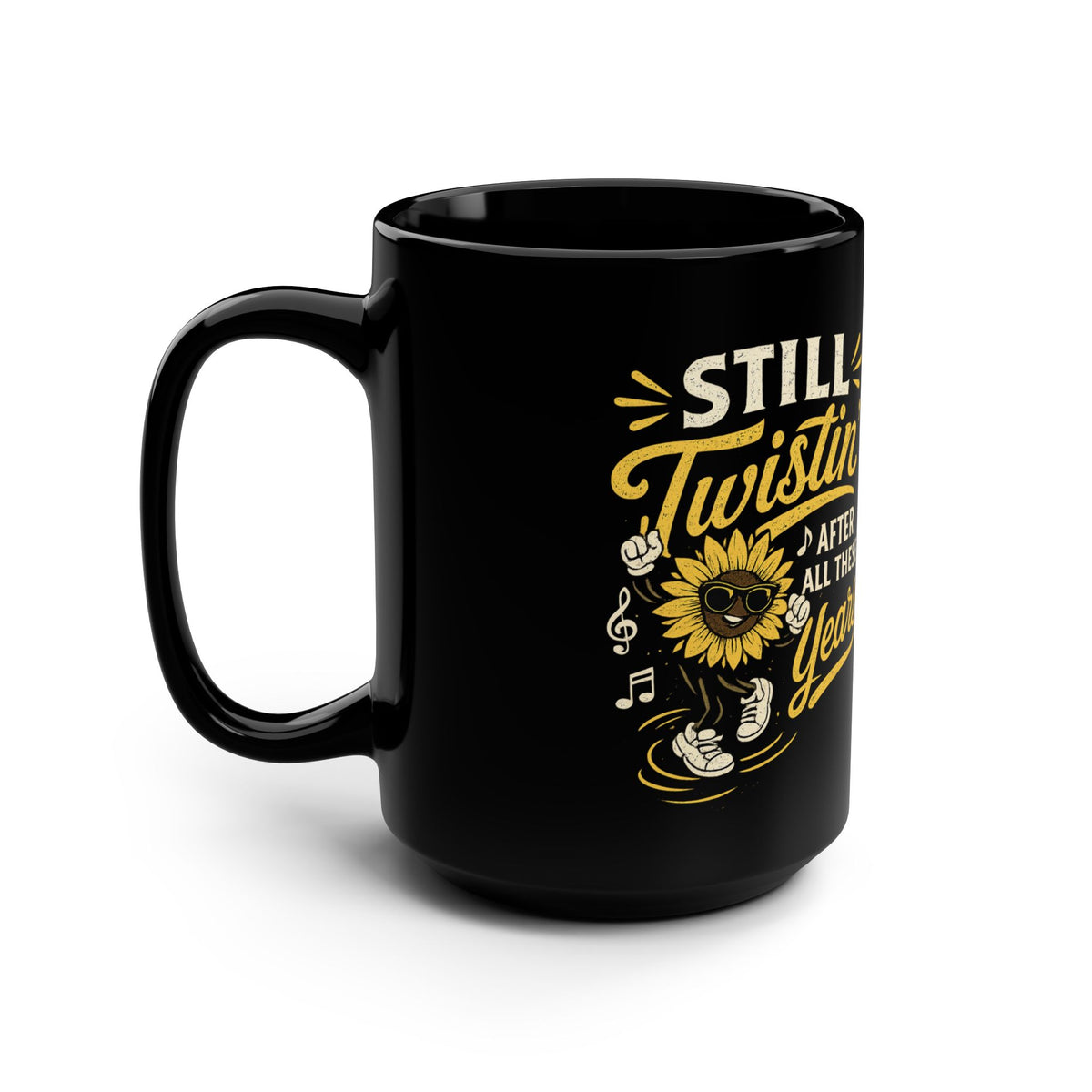 Still Twistin' After All These Years Coffee Mug