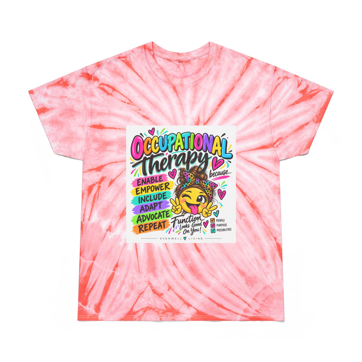 Occupational Therapy Tie-Dye Tee — Empower, Include & Advocate Cyclone Design