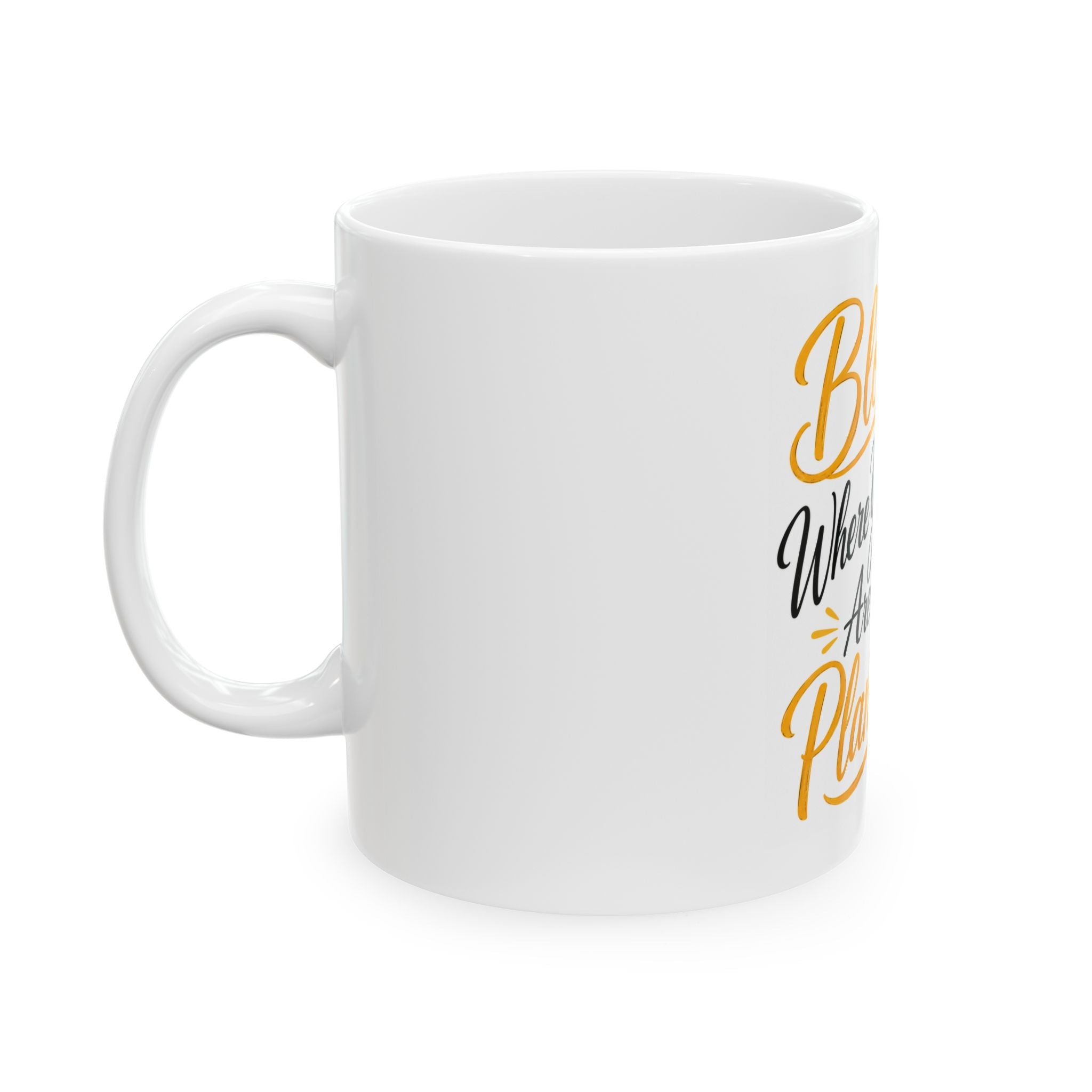Bloom Where You Are Planted Sunflower Ceramic Mug (11oz, 15oz)